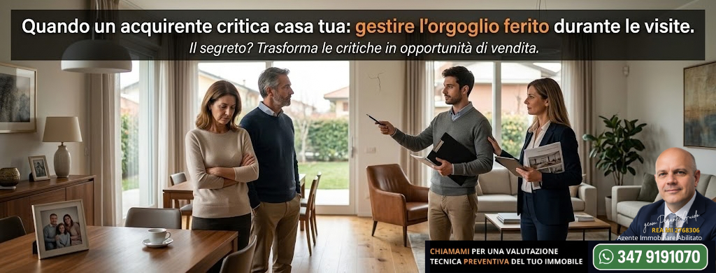 Quando un acquirente critica casa tua: gestire l'orgoglio ferito durante le visite. rea mi 2768306